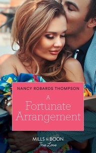 Nancy Robards Thompson - A Fortunate Arrangement.