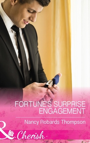 Nancy Robards Thompson - Fortune's Surprise Engagement.