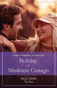 Nancy Robards Thompson - Holiday At Mistletoe Cottage.