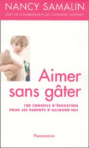 Aimer sans gâter