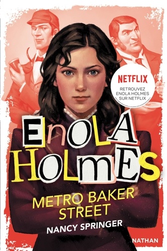 Les enquêtes d'Enola Holmes Tome 6 Métro Baker Street