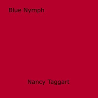 Nancy Taggart - Blue Nymph.