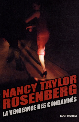Nancy Taylor Rosenberg - La vengeance des condamnés.