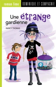 Une étrange gardienne