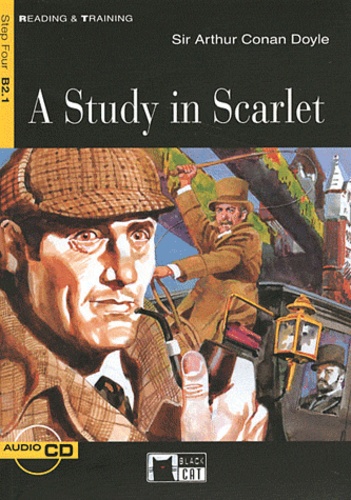 Nancy Timmins et Richard Elliott - A study in Scarlet - Step Four B2.1. 1 CD audio
