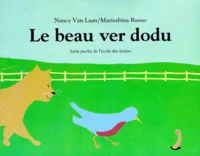 Le beau ver dodu