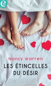 Ebooks télécharger pdf gratuit Les étincelles du désir RTF iBook in French par Nancy Warren 9782280442343