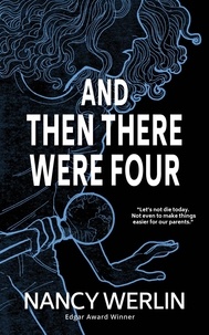  Nancy Werlin - And Then There Were Four.