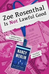 Zoe Rosenthal Is Not Lawful Good