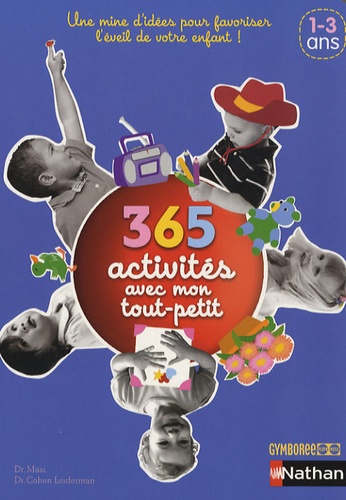 Nancy Wilson Hall - 365 activités avec mon tout-petit (1-3 ans).