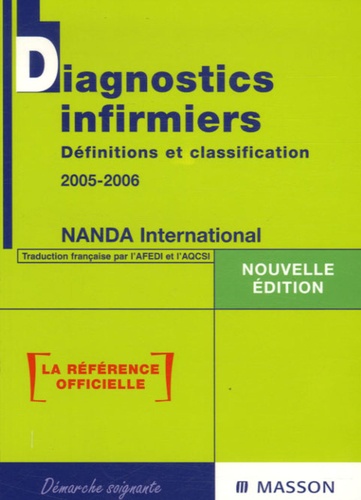  Nanda International - Diagnostics infirmiers - Définitions et classifications.