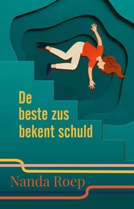 De Beste Zus bekent Schuld