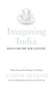 Nandan Nilekani - Imagining India - Ideas for the New Century.
