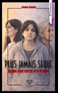 Plus jamais seule - Tome 1