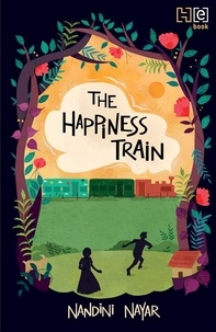 Nandini Nayar - The Happiness Train.