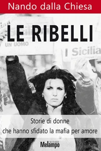 Le ribelli