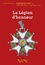 La Légion d'honneur 3e édition