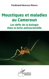 Moustiques et maladies au Cameroun