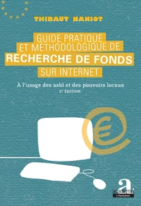 Guide pratique et méthodologique de recherche de fonds sur internet