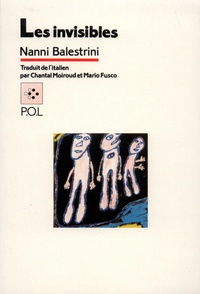 Nanni Balestrini - Les invisibles.