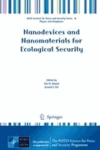 Yuri N. Shunin - Nanodevices and Nanomaterials for Ecological Security.