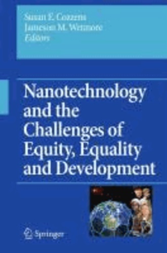 Susan Cozzens - Nanotechnology and the Challenges of Equity, Equality and Development - Yearbook of Nanotechnology in Society 2.