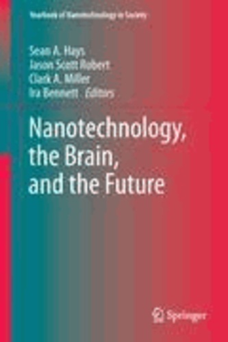 Sean Hays - Nanotechnology, the Brain, and the Future.