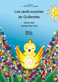 Les œufs-surprise de Guillerette - BRAILLE