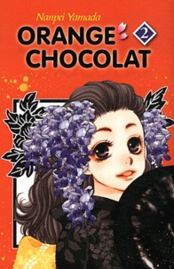 Nanpei Yamada - Orange chocolat Tome 2 : .