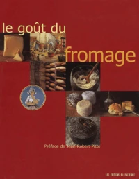 Le Gout Du Fromage