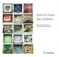 Dans la trace des ombres