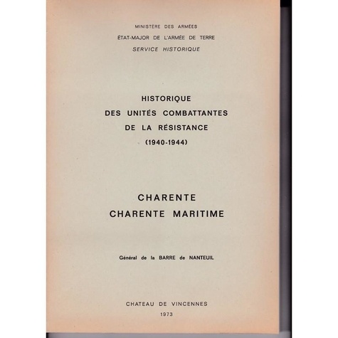 Nanteuil p. De - Historique des unités combattantes de la Résistance [1940-1944]. Départements : Charente, Charente.