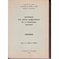 Nanteuil p. De - Historique des unités combattantes de la Résistance [1940-1944 . Département : Gironde.