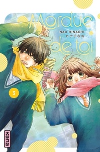 Nao Hinachi - Mordue de toi Tome 3 : .