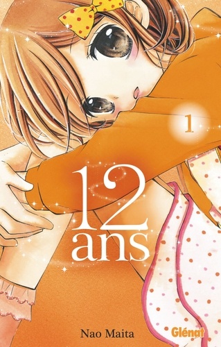 Nao Maita - 12 ans - Tome 01.