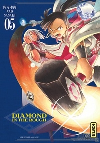 Nao Sasaki - Diamond in the rough Tome 5 : .