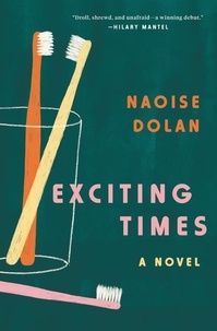 Naoise Dolan - Exciting Times - A Novel.