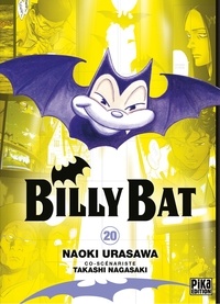 Naoki Urasawa et Takashi Nagasaki - Billy Bat Tome 20 : .
