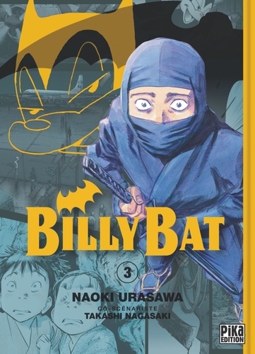Naoki Urasawa et Takashi Nagasaki - Billy Bat Tome 3 : .