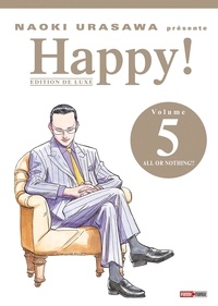 Naoki Urasawa - Happy ! Tome 5 : All or nothing !!.