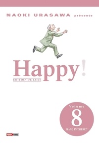 Naoki Urasawa - Happy ! Tome 8 : Hang in there !!.