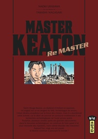 Naoki Urasawa et Takashi Nagasaki - Master Keaton  : Re Master.