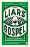 Naomi Alderman - The Liars Gospel.