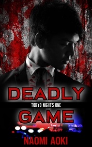  Naomi Aoki - Deadly Game - Tokyo Nights, #1.