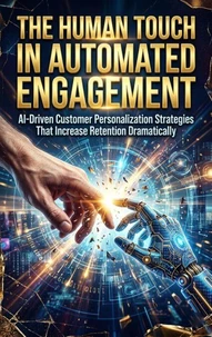 The Human Touch in Automated Engagement