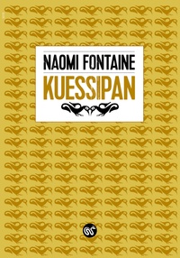 Naomi Fontaine - Kuessipan.