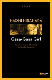 Naomi Hirahara - Gasa-Gasa Girl.