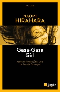 Naomi Hirahara - Gasa-Gasa girl.