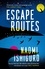 Escape Routes. ‘Winsomely written and engagingly quirky' The Sunday Times
