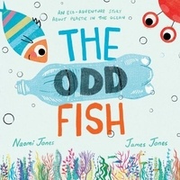 Naomi Jones - The Odd Fish.